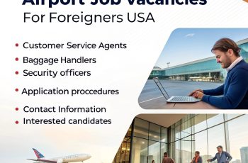 Airport Job Vacancies for Foreigners USA