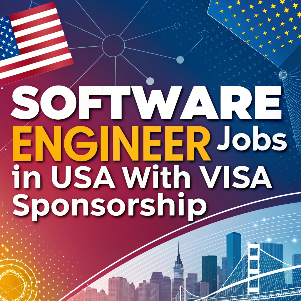 Software Engineer Jobs in USA with Visa Sponsorship